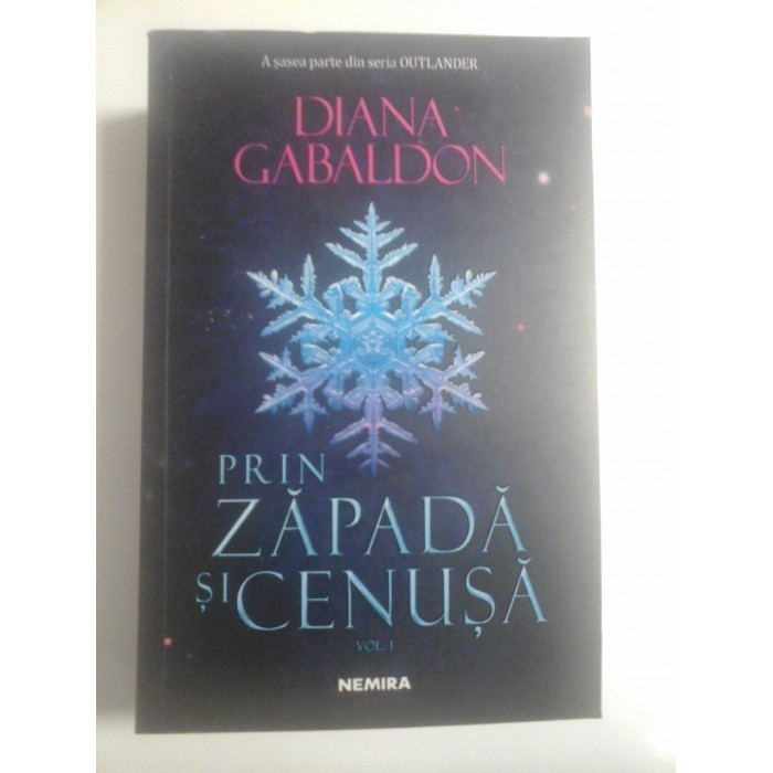 PRIN ZAPADA SI CENUSA ( VOL 1 ) - DIANA GABALDON PRIN ZAPADA SI CENUSA ( VOL 1 ) - DIANA GABALDON